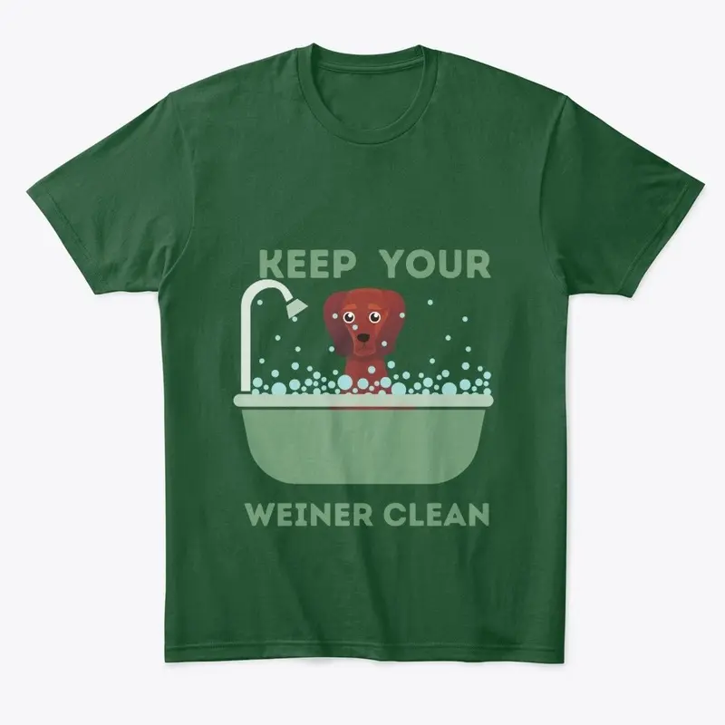 Keep Your Weiner Clean Dachshund